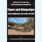 Tigers and Königstiger of the LSSAH and s.SS-Pz.Abt. 101/501
